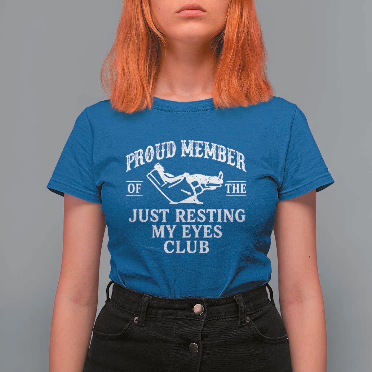 Proud Member Of The Just Resting My Eyes Club T Shirt For Women Funny Dad Father's Day