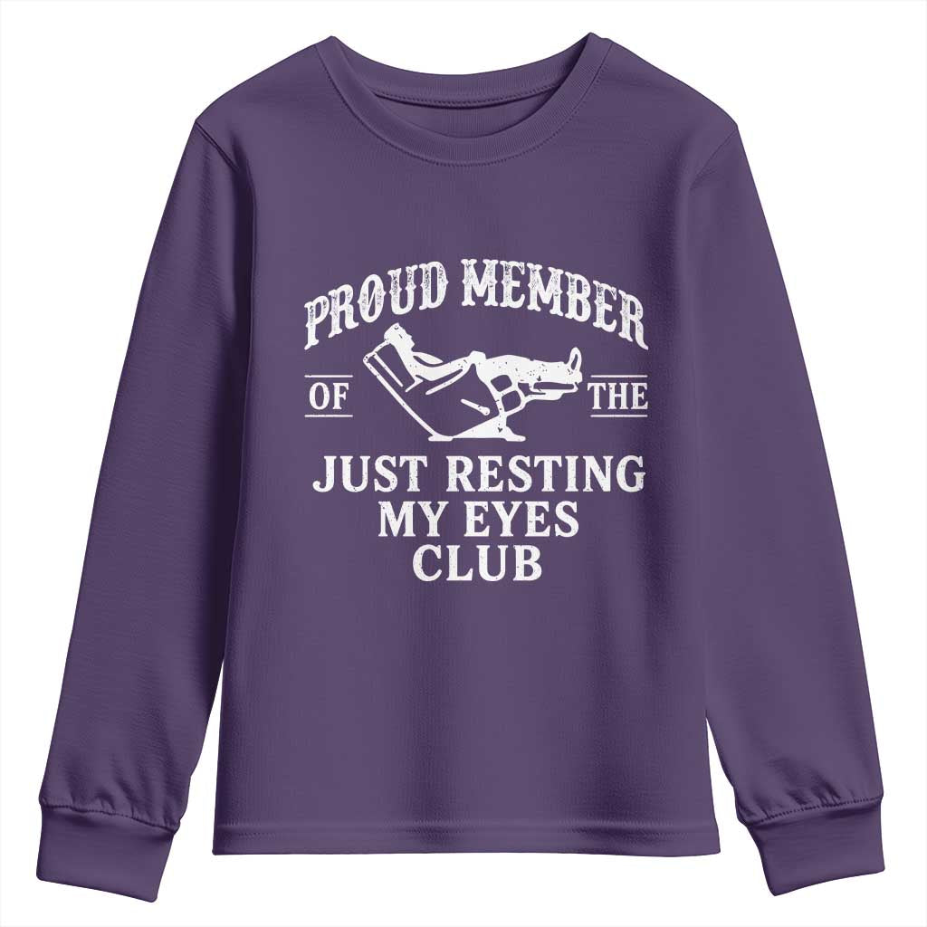 Proud Member Of The Just Resting My Eyes Club Youth Sweatshirt Funny Dad Father's Day