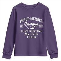 Proud Member Of The Just Resting My Eyes Club Youth Sweatshirt Funny Dad Father's Day