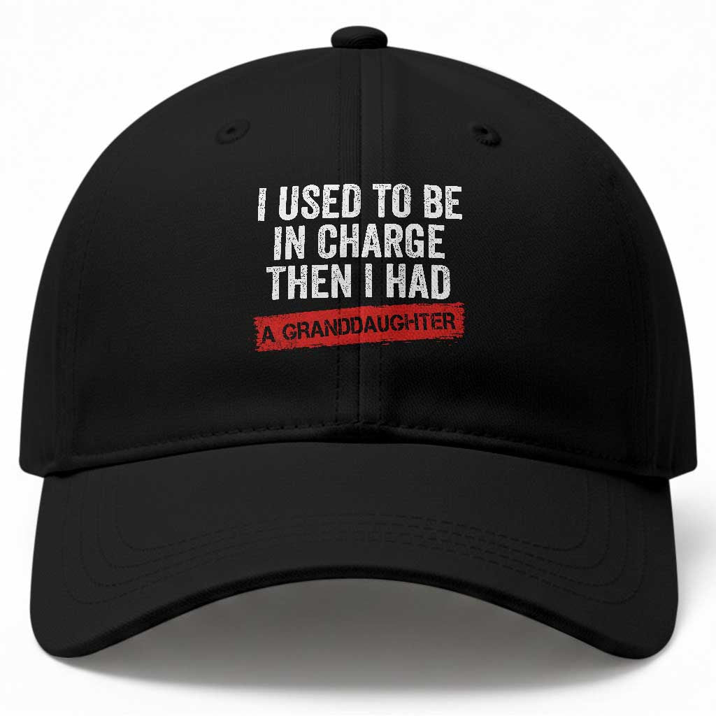 I Used To Be In Charge Then I Had A Granddaughter Baseball Cap Funny Girl Grandpa Father's Day
