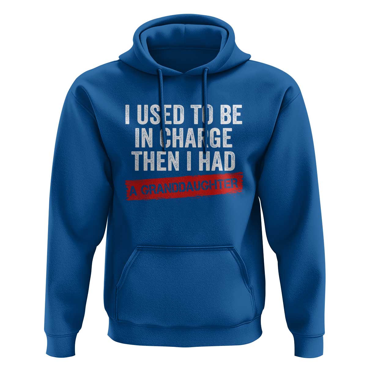 I Used To Be In Charge Then I Had A Granddaughter Hoodie Funny Girl Grandpa Father's Day