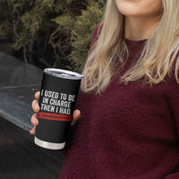 I Used To Be In Charge Then I Had A Granddaughter Tumbler Cup Funny Girl Grandpa Father's Day