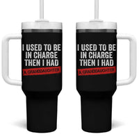 I Used To Be In Charge Then I Had A Granddaughter Tumbler With Handle Funny Girl Grandpa Father's Day