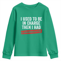 I Used To Be In Charge Then I Had A Granddaughter Youth Sweatshirt Funny Girl Grandpa Father's Day