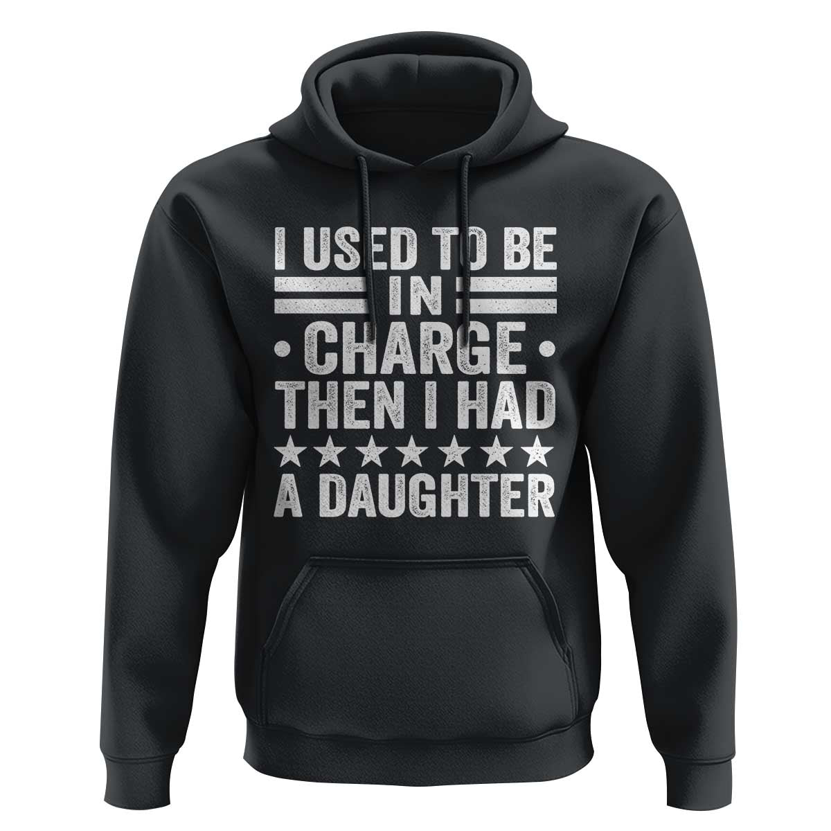 I Used To Be In Charge Then I Had A Daughter Hoodie Funny Girl Dad