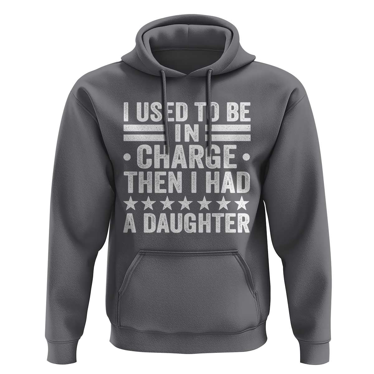 I Used To Be In Charge Then I Had A Daughter Hoodie Funny Girl Dad
