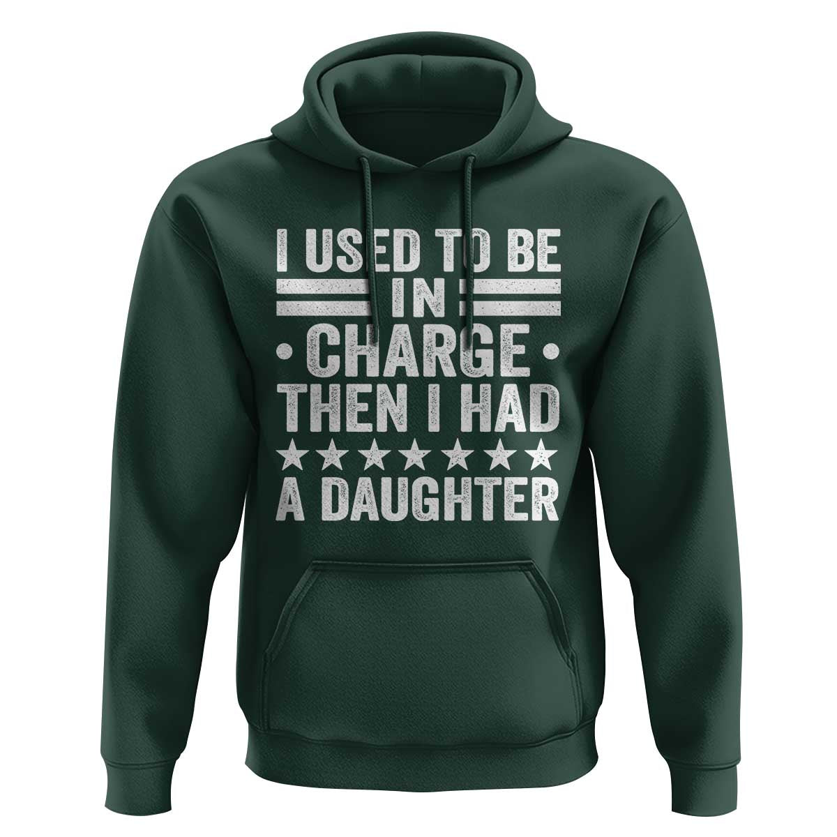 I Used To Be In Charge Then I Had A Daughter Hoodie Funny Girl Dad