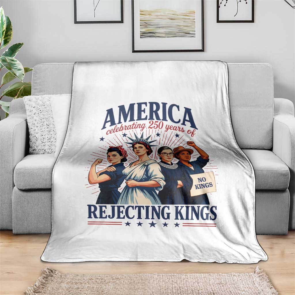America Celebrating 250 Years Of Rejecting Kings 4th of July Throw Blanket