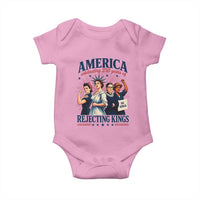 America Celebrating 250 Years Of Rejecting Kings 4th of July Baby Onesie