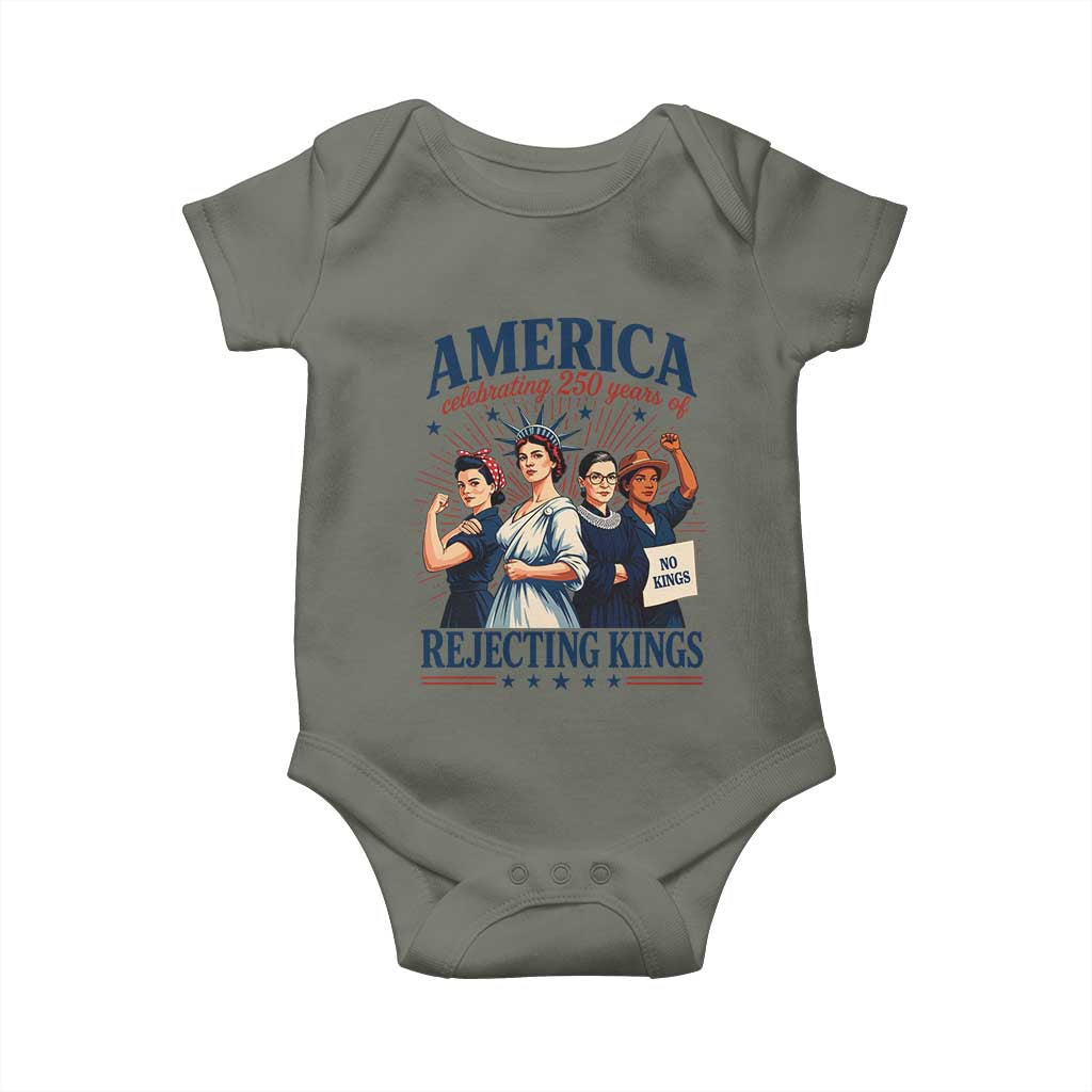 America Celebrating 250 Years Of Rejecting Kings 4th of July Baby Onesie