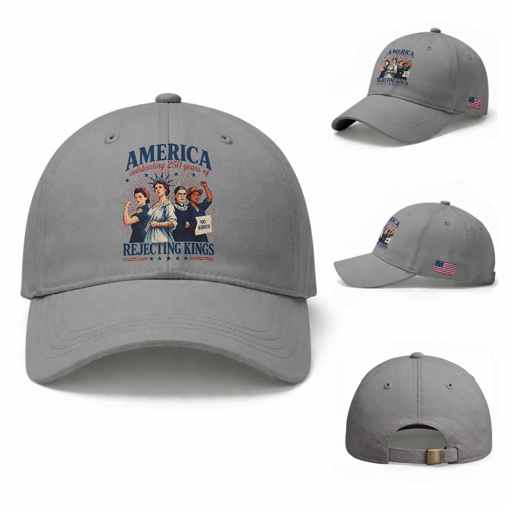 America Celebrating 250 Years Of Rejecting Kings 4th of July Baseball Cap