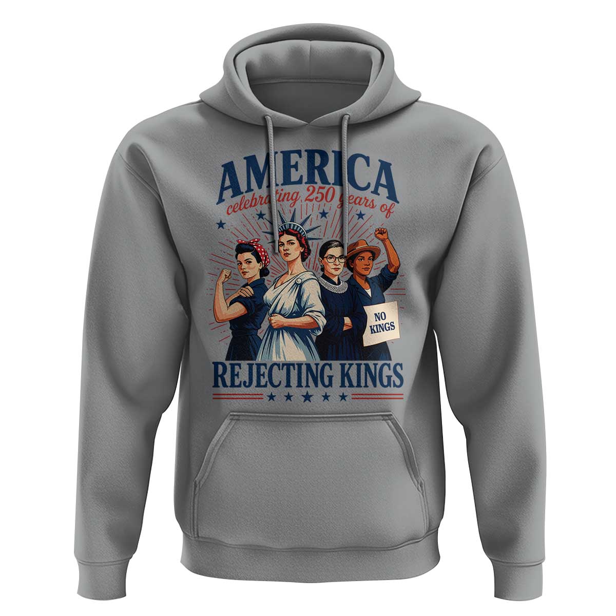America Celebrating 250 Years Of Rejecting Kings 4th of July Hoodie