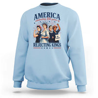 America Celebrating 250 Years Of Rejecting Kings 4th of July Sweatshirt