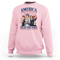 America Celebrating 250 Years Of Rejecting Kings 4th of July Sweatshirt