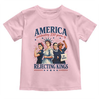 America Celebrating 250 Years Of Rejecting Kings 4th of July Toddler T Shirt