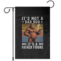 It Is Not A Dad Bod It Is A Father Figure Garden Flag Funny Beer Bigfoot Dad Father's Day