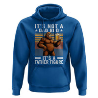 It Is Not A Dad Bod It Is A Father Figure Hoodie Funny Beer Bigfoot Dad Father's Day
