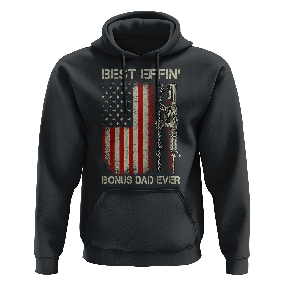 Best Effin Bonus Dad Ever Hoodie Step Dad Fathers Day Vintage American Flag