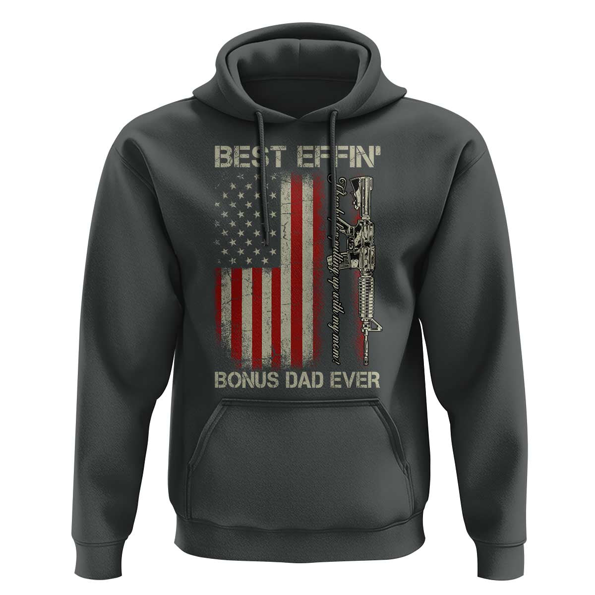 Best Effin Bonus Dad Ever Hoodie Step Dad Fathers Day Vintage American Flag