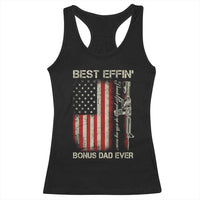 Best Effin Bonus Dad Ever Racerback Tank Top Step Dad Fathers Day Vintage American Flag