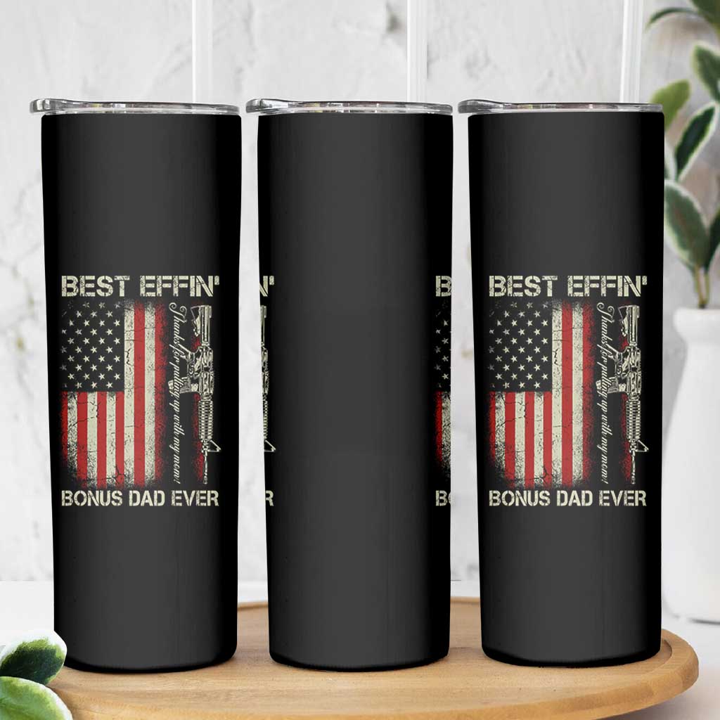Best Effin Bonus Dad Ever Skinny Tumbler Step Dad Fathers Day Vintage American Flag