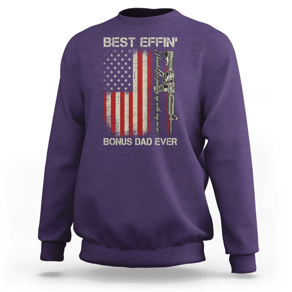 Best Effin Bonus Dad Ever Sweatshirt Step Dad Fathers Day Vintage American Flag