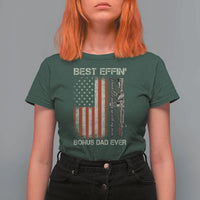 Best Effin Bonus Dad Ever T Shirt For Women Step Dad Fathers Day Vintage American Flag