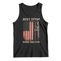 Best Effin Bonus Dad Ever Tank Top Step Dad Fathers Day Vintage American Flag