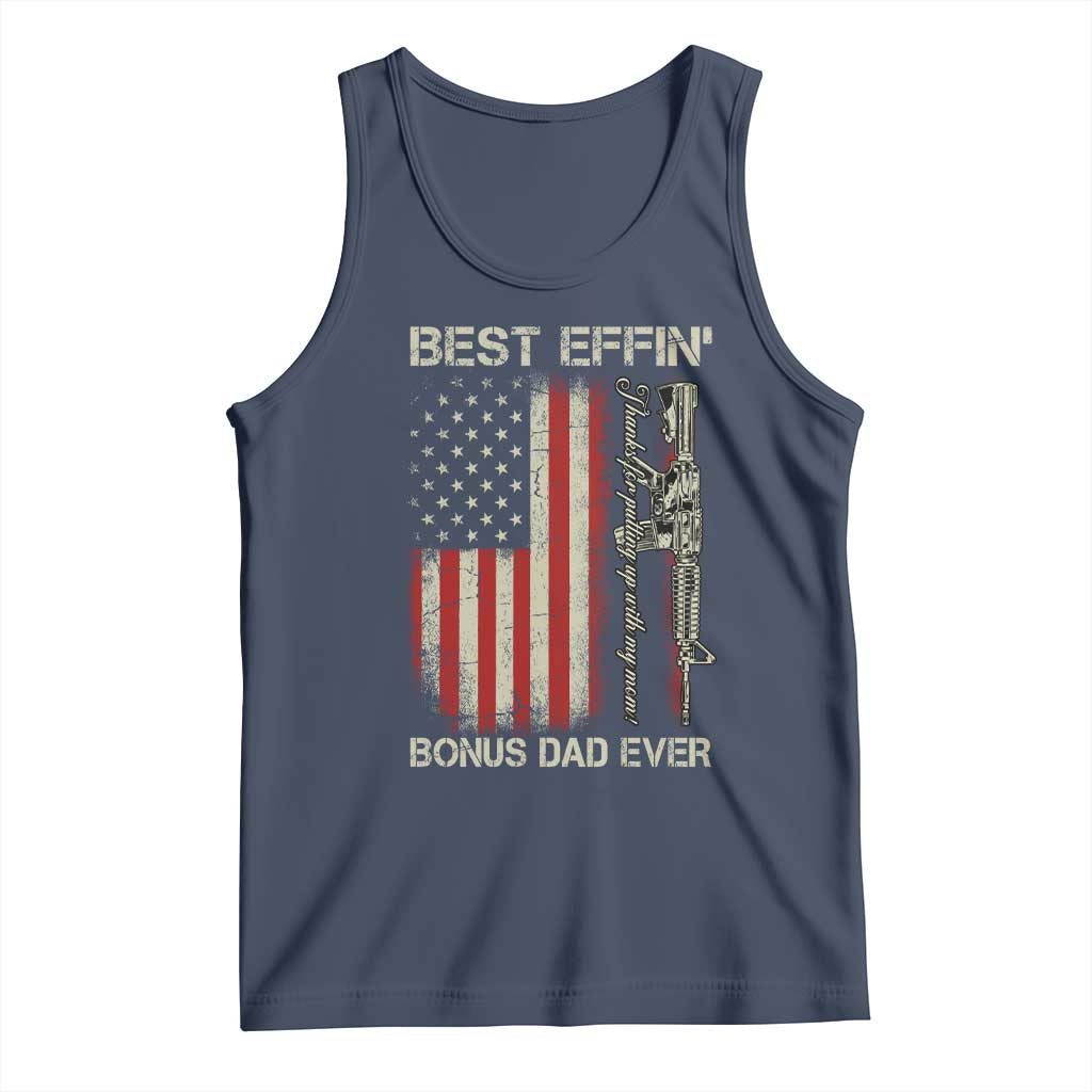 Best Effin Bonus Dad Ever Tank Top Step Dad Fathers Day Vintage American Flag