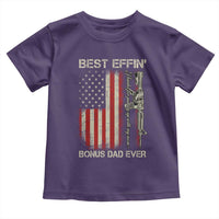 Best Effin Bonus Dad Ever Toddler T Shirt Step Dad Fathers Day Vintage American Flag