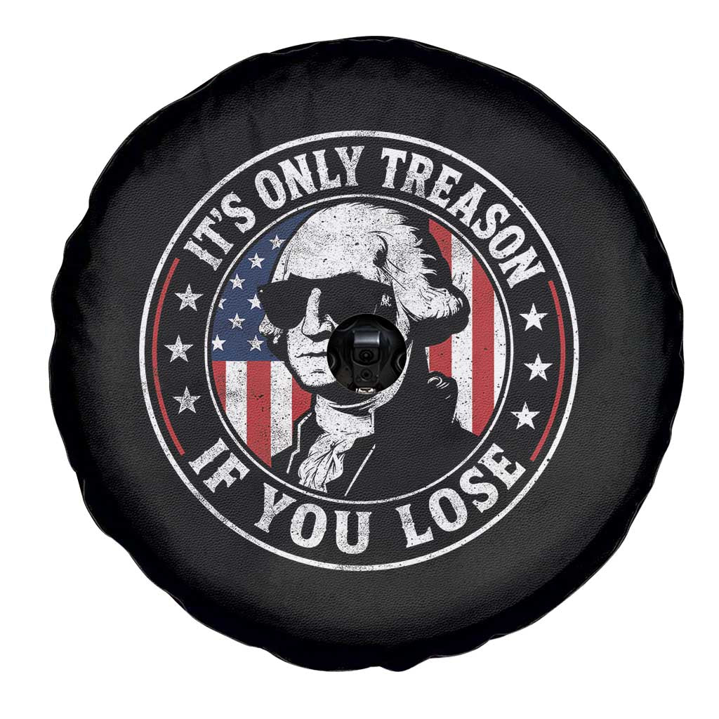 It Is Only Treason If You Lose George Washington Spare Tire Cover Funny 4th of July