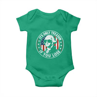It Is Only Treason If You Lose George Washington Baby Onesie Funny 4th of July