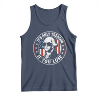 It Is Only Treason If You Lose George Washington Tank Top Funny 4th of July