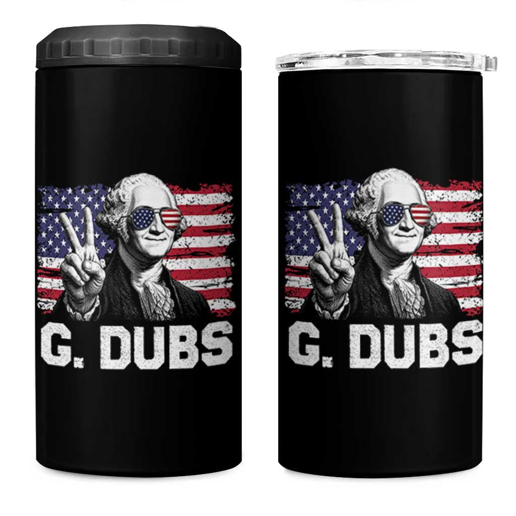 G Dubs George Washington Funny 4th Of July 4 in 1 Can Cooler Tumbler Vintage American Flag