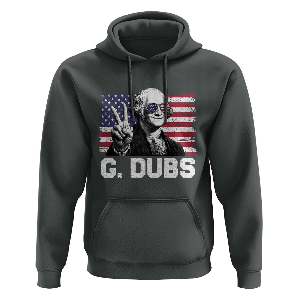 G Dubs George Washington Funny 4th Of July Hoodie Vintage American Flag