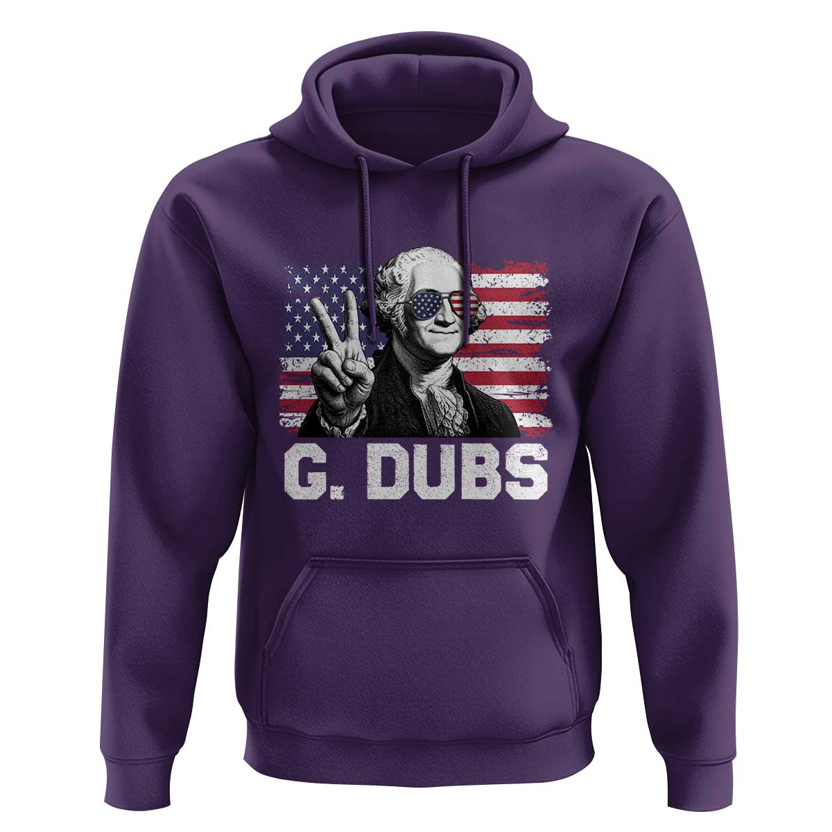 G Dubs George Washington Funny 4th Of July Hoodie Vintage American Flag