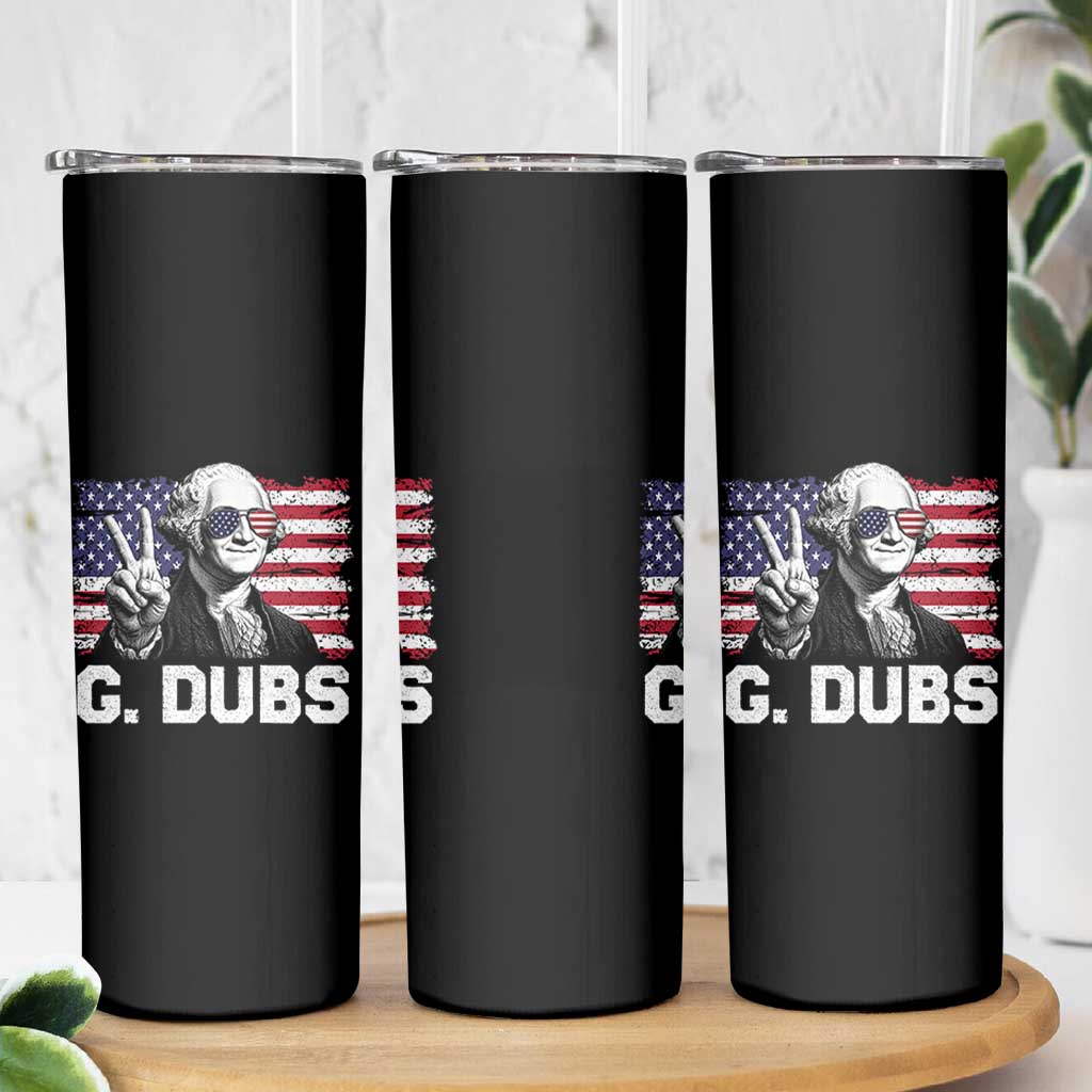 G Dubs George Washington Funny 4th Of July Skinny Tumbler Vintage American Flag