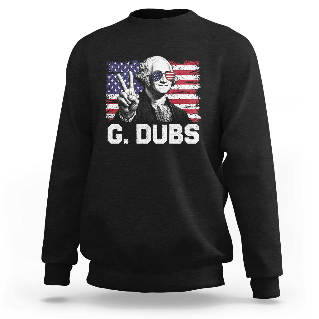 G Dubs George Washington Funny 4th Of July Sweatshirt Vintage American Flag