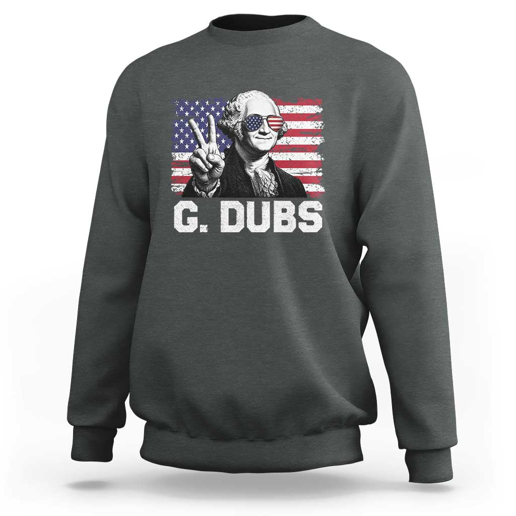 G Dubs George Washington Funny 4th Of July Sweatshirt Vintage American Flag