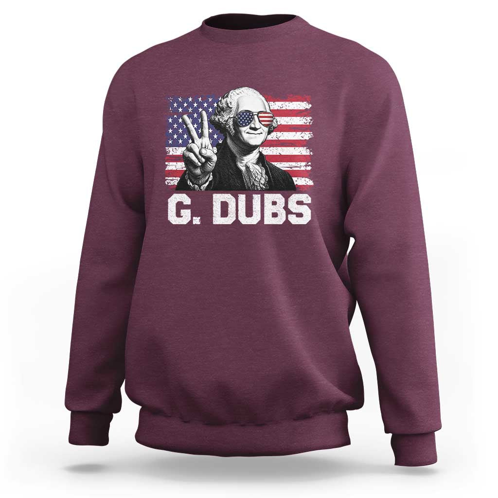 G Dubs George Washington Funny 4th Of July Sweatshirt Vintage American Flag