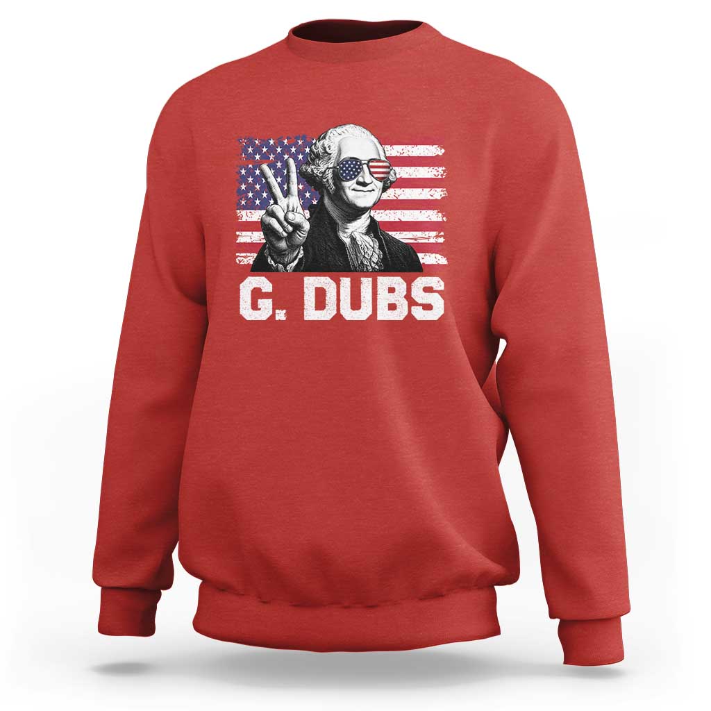 G Dubs George Washington Funny 4th Of July Sweatshirt Vintage American Flag