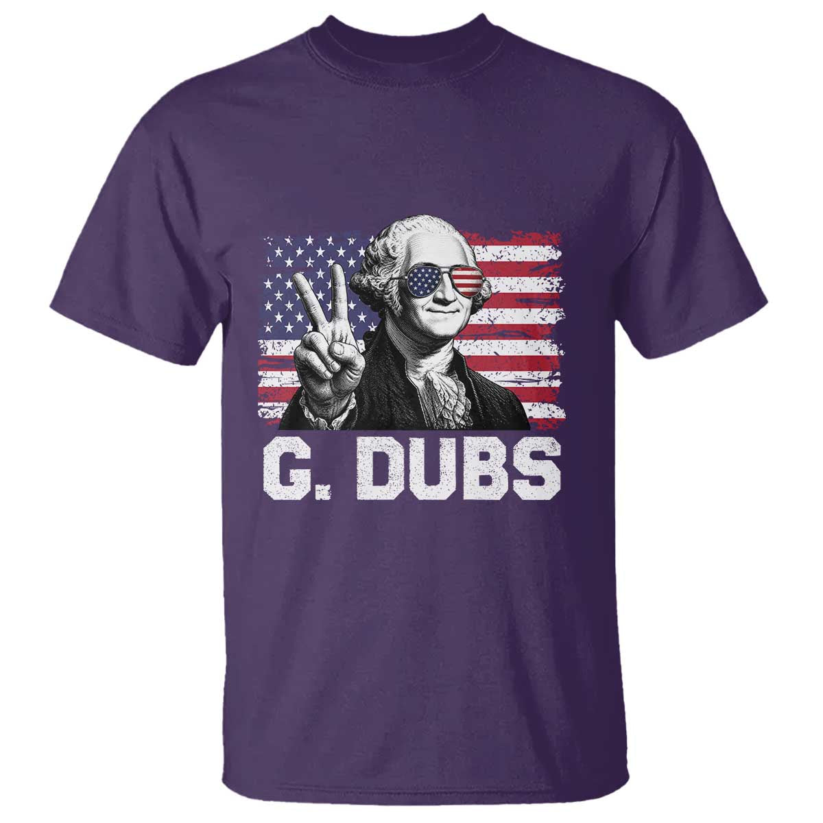 G Dubs George Washington Funny 4th Of July T Shirt Vintage American Flag