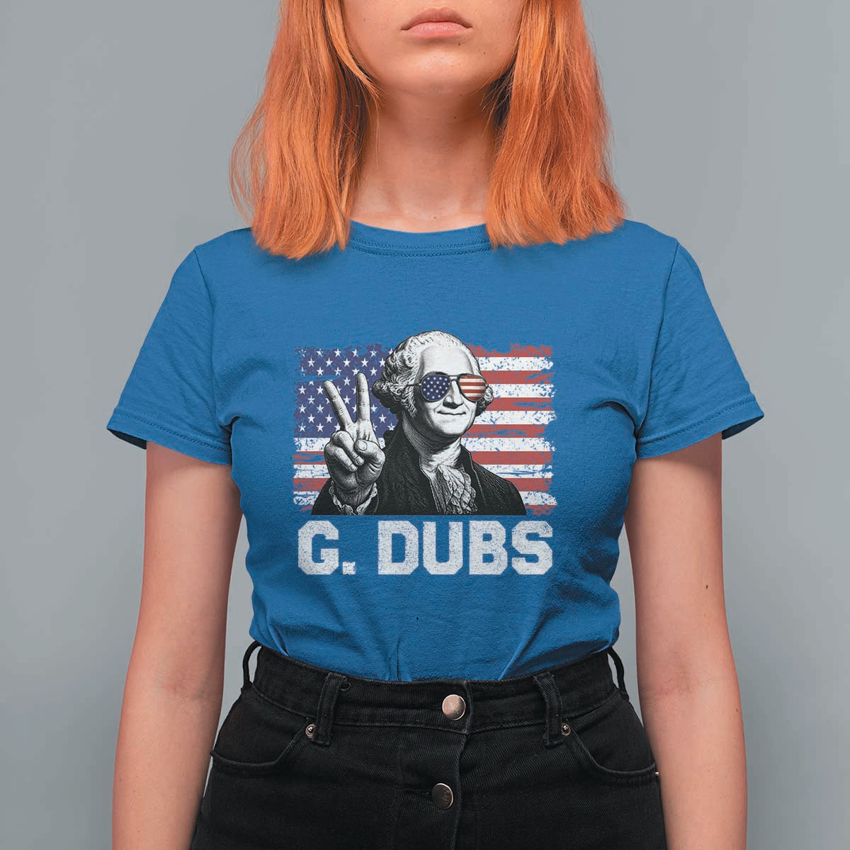 G Dubs George Washington Funny 4th Of July T Shirt For Women Vintage American Flag