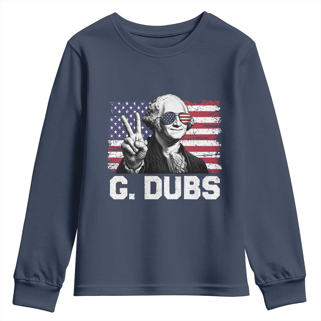 G Dubs George Washington Funny 4th Of July Youth Sweatshirt Vintage American Flag