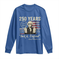 250 Years George Washington Suck It England Long Sleeve Shirt 4th Of July 1776 2026 250th Anniversary USA