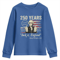 250 Years George Washington Suck It England Youth Sweatshirt 4th Of July 1776 2026 250th Anniversary USA