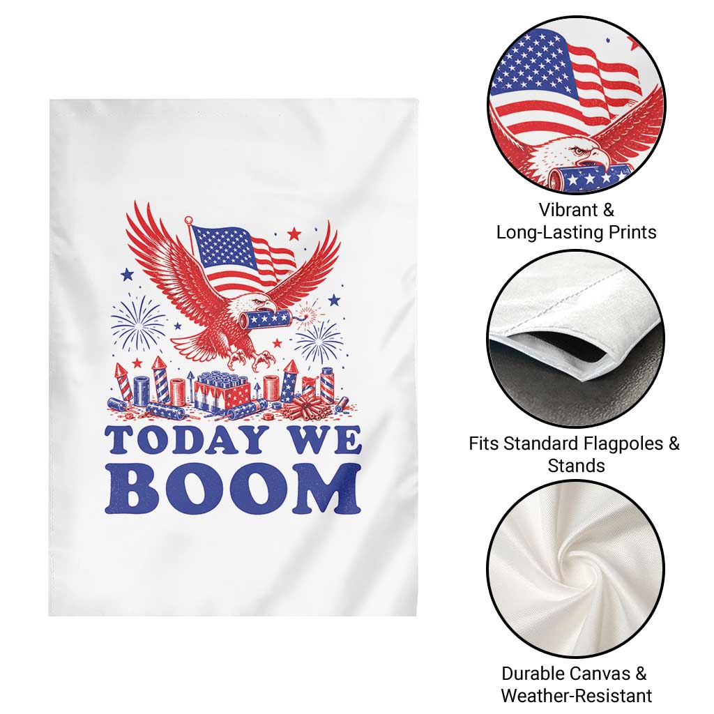 Today We Boom 4th of July Bald Eagle Fireworks Garden Flag