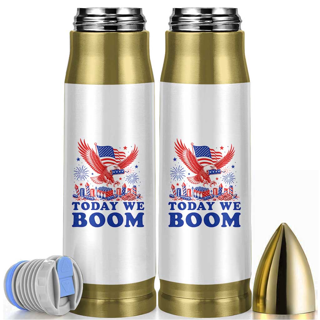 Today We Boom 4th of July Bald Eagle Fireworks Bullet Tumbler