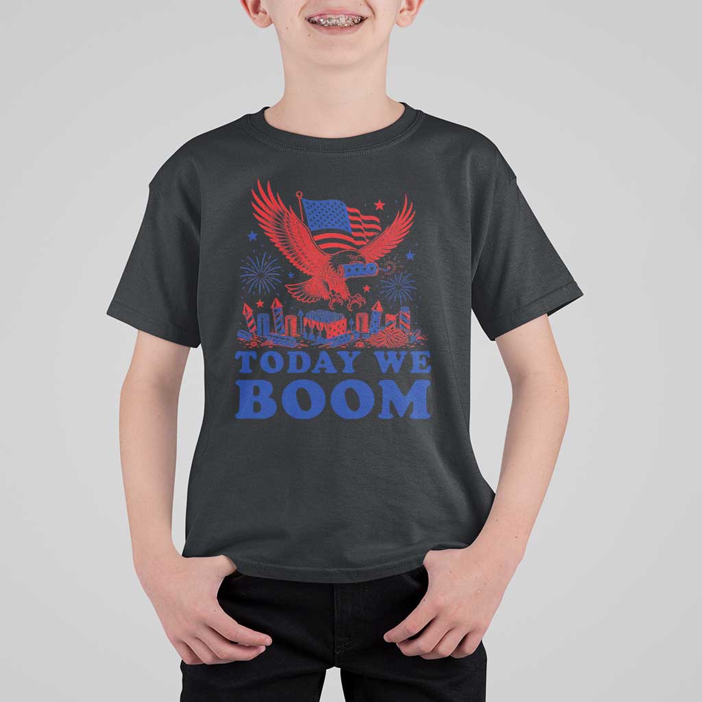 Today We Boom 4th of July Bald Eagle Fireworks T Shirt For Kid