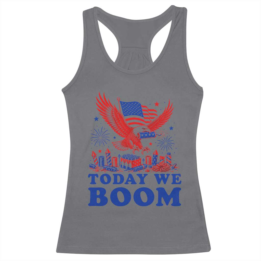 Today We Boom 4th of July Bald Eagle Fireworks Racerback Tank Top